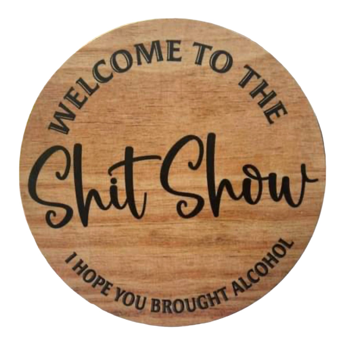 FAFO and Shit Show Signs