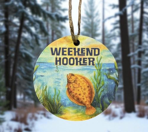 Weekend Hooker Fishing Ornament – Funny Fish Christmas Ornament for Fishermen, Anglers, Fishing Lovers, Coastal Decor, 4 Inch Round