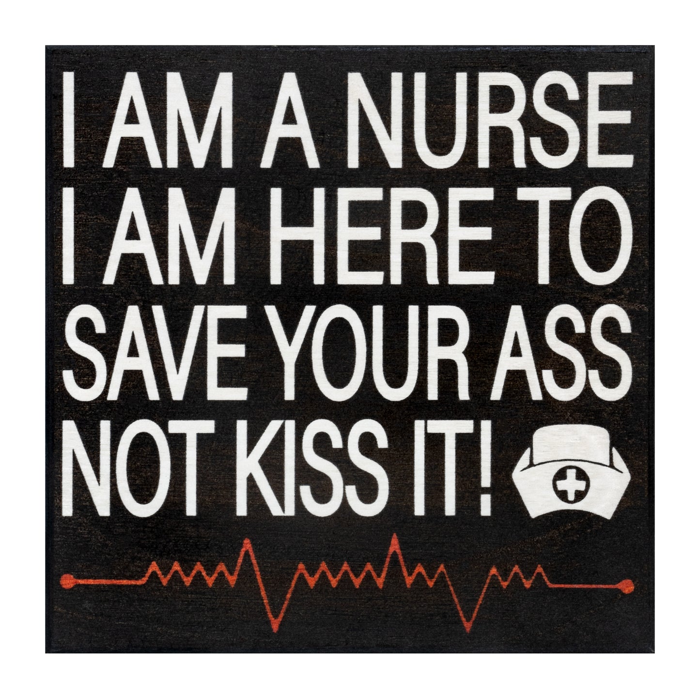 JennyGems Nurse Gift Sign - Funny Nurse Plaque Sign - Wood Sign Hangs or Stands - White or Black