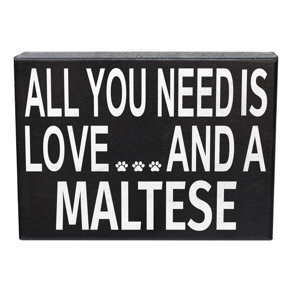 All You Need is Love and a Maltese
