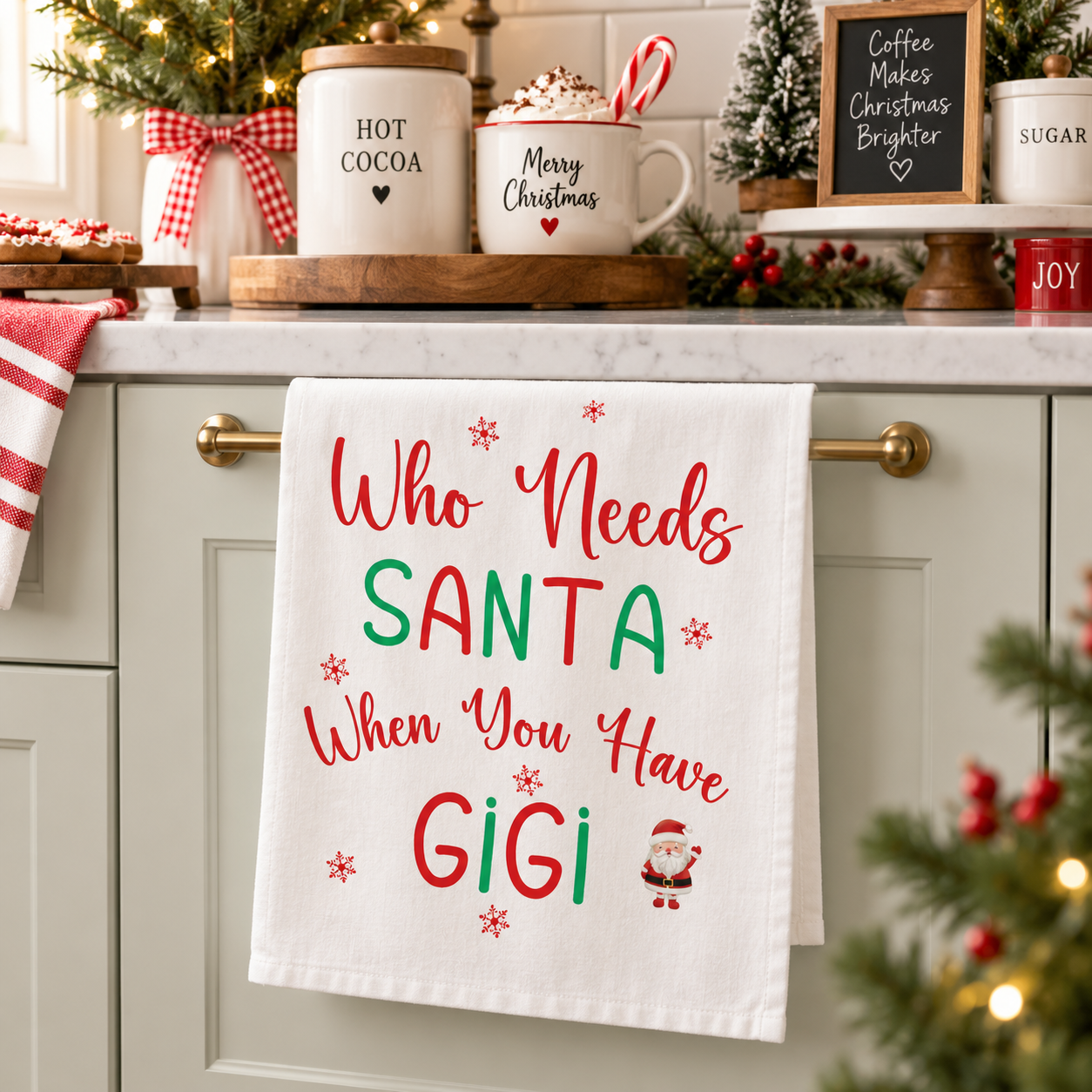 Kitchen Dish Towel, Gigi Gift Tea Towel, Who Needs a Santa When You Have Gigi, Kitchen Towel for Gigi, Gigi Kitchen Décor, Gigi Christmas