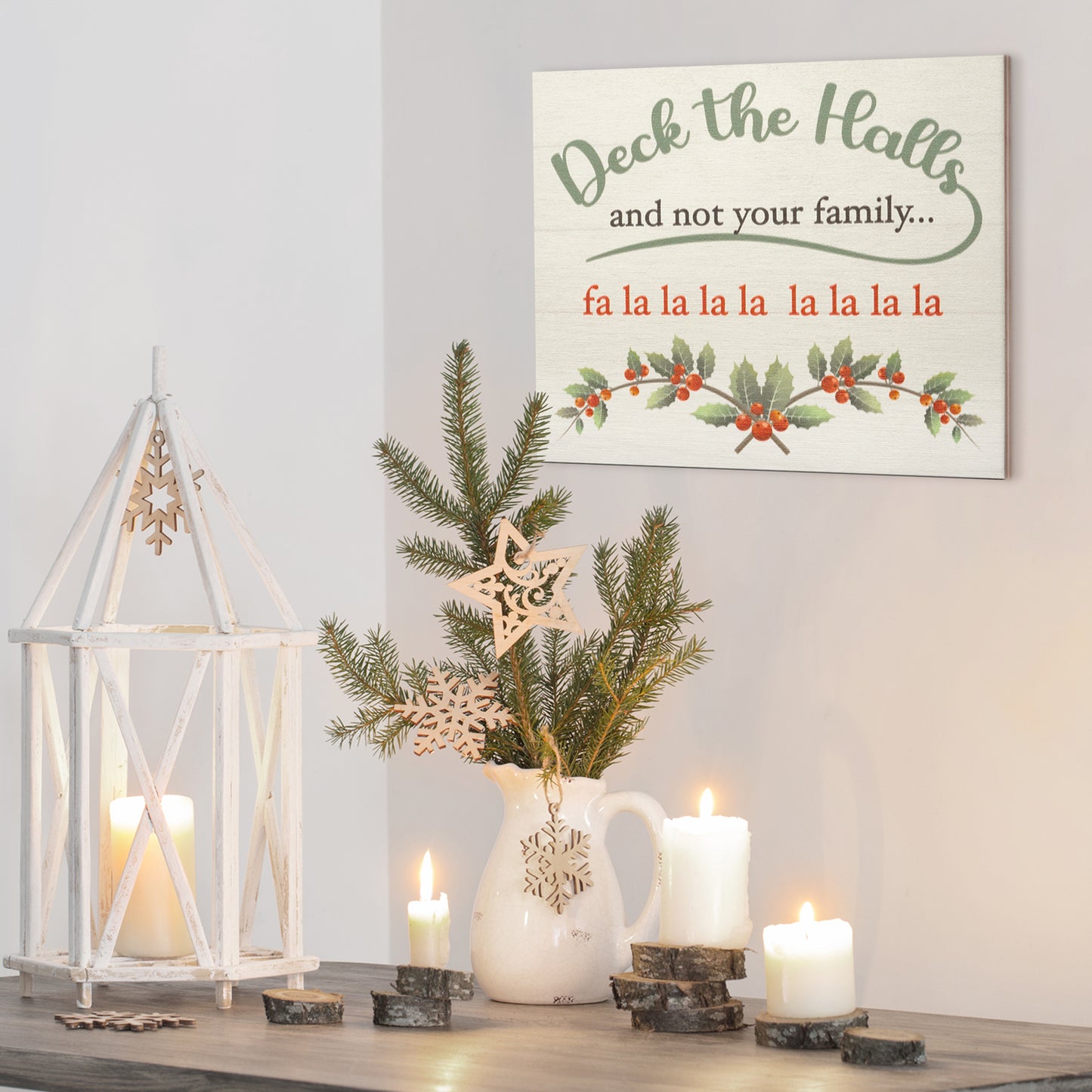 Deck The Halls Not Your Family Funny Wood Sign
