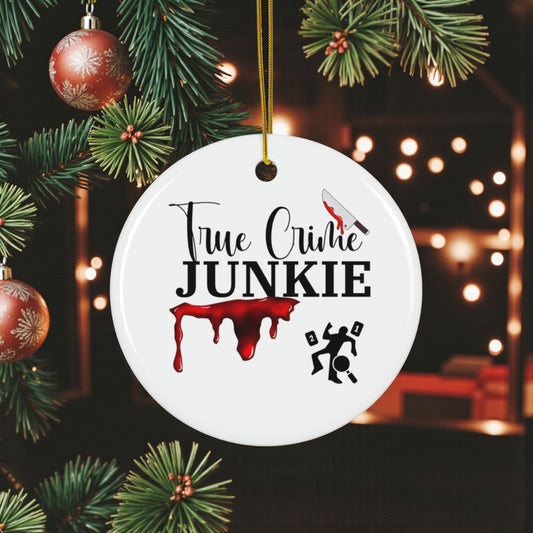 True Crime Junkie Christmas Ornament