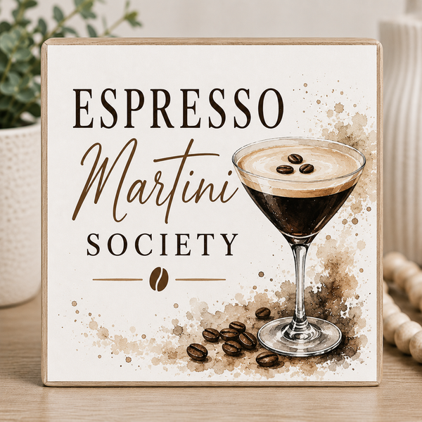 Decorative sign with 'Espresso Martini Society' text and an illustration of a martini glass with coffee beans.