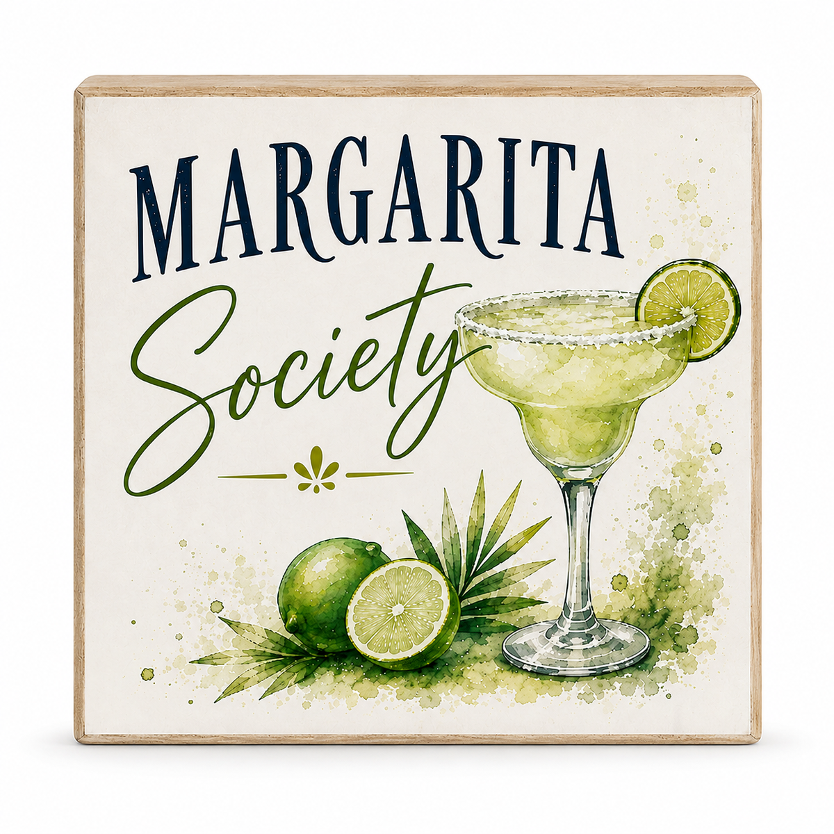 Square decorative sign with a light wood border and a watercolor-style illustration reading “MARGARITA Society.” The design shows a margarita glass with a lime slice, limes, and green leaves on a cream background.