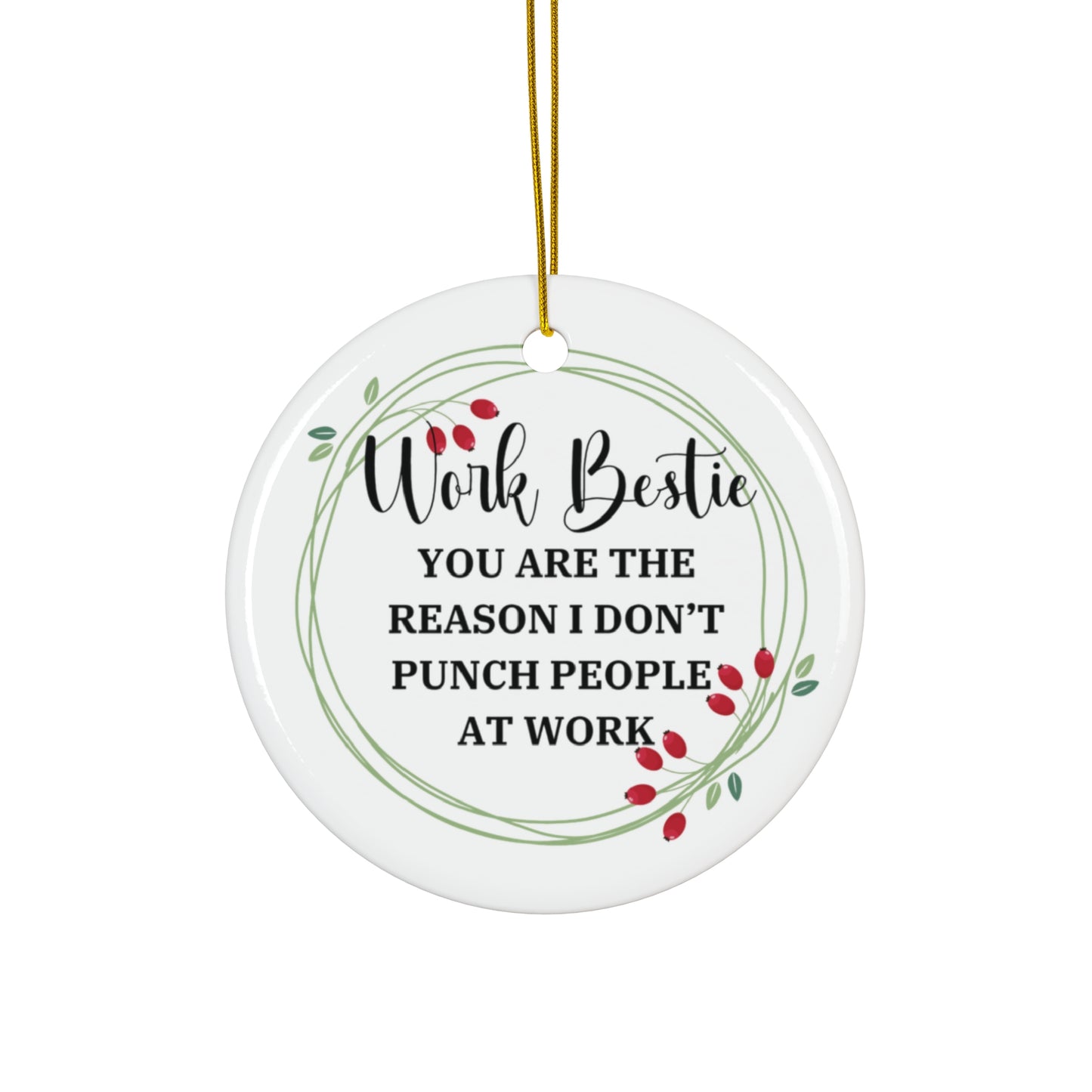 Work Bestie Ornament, Funny Office Gift, You're the Reason I Don't Punch People, Sarcastic Christmas Decoration, Work Friend Gift