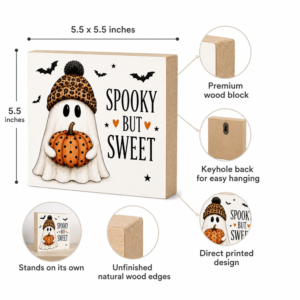 A decorative wooden block sign with a Halloween ghost holding a pumpkin and the words “SPOOKY BUT SWEET,” shown on a white background with callout circles and text explaining features like premium wood block, keyhole back, direct printed design, and unfinished wood edges.