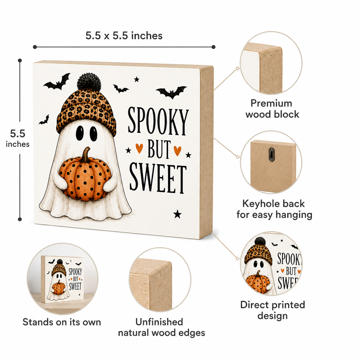 A decorative wooden block sign with a Halloween ghost holding a pumpkin and the words “SPOOKY BUT SWEET,” shown on a white background with callout circles and text explaining features like premium wood block, keyhole back, direct printed design, and unfinished wood edges.