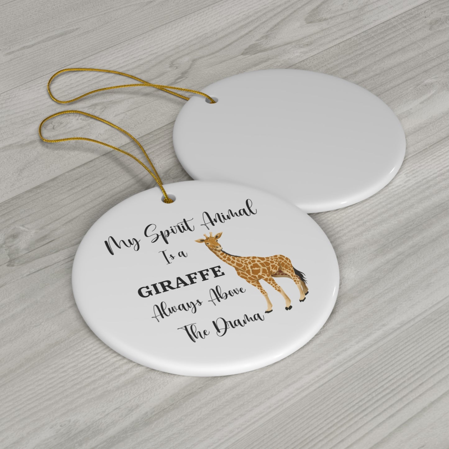 Funny Christmas Ornament - Giraffe Spirit Animal, Above the Drama, Positive Holiday Decor, Humorous Gift, Positive Message, Coworker Gift