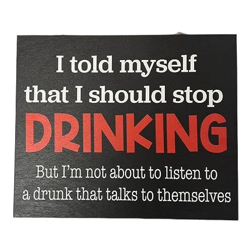 JennyGems Bar Decor, I Told Myself I Should Stop Drinking Sign, Man Cave Decor