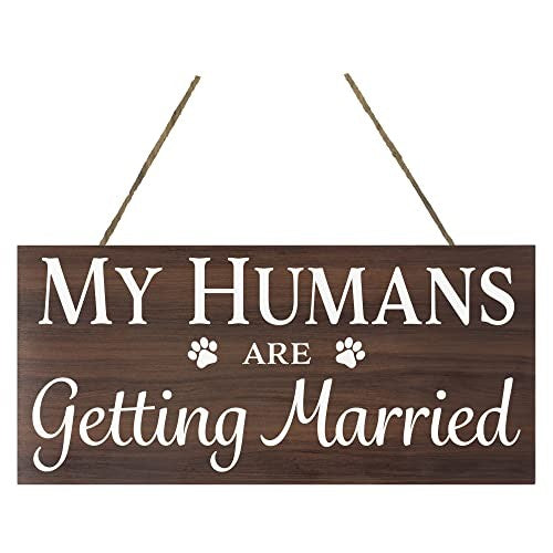 My Humans Are Getting Married Dog Sign, Dog Wedding Announcement (Brown)