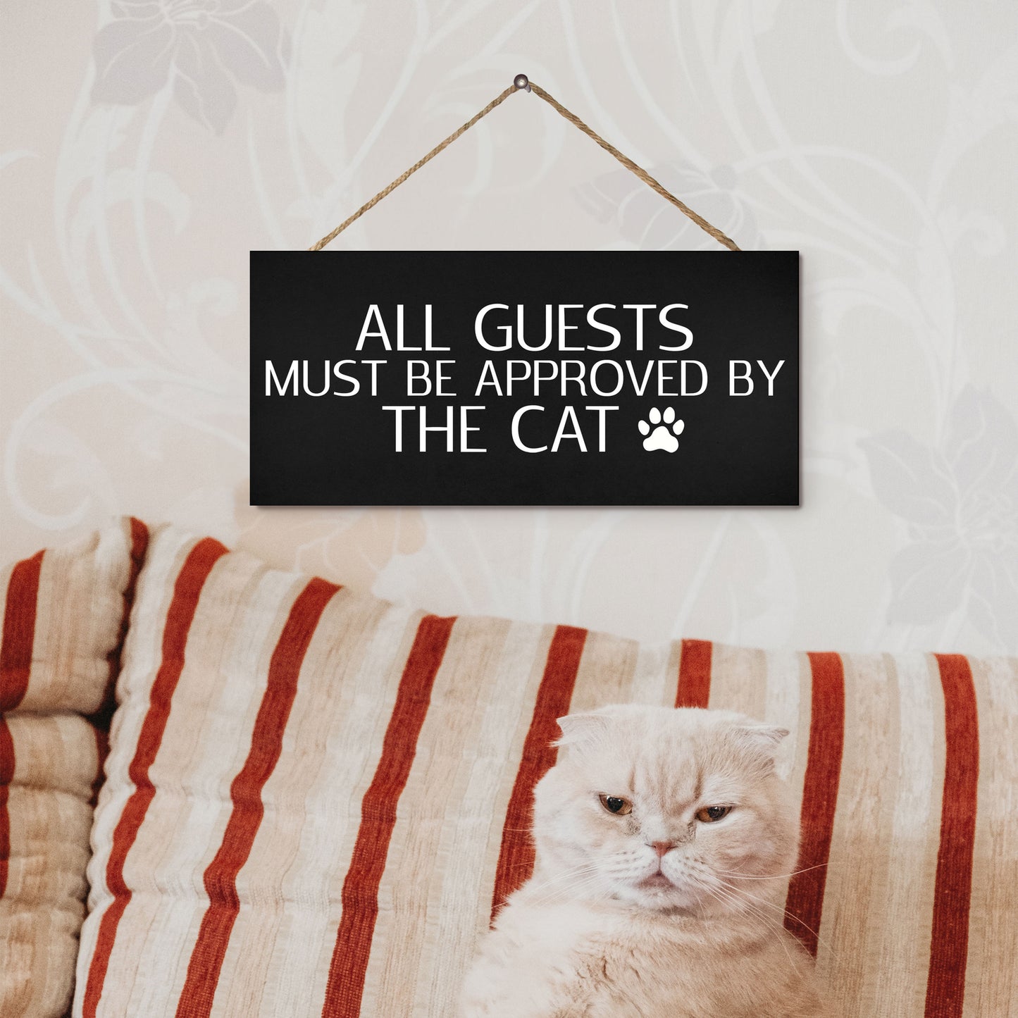 JennyGems Cat Gifts, All Guests Must Be Approved By the Cat Wood Sign