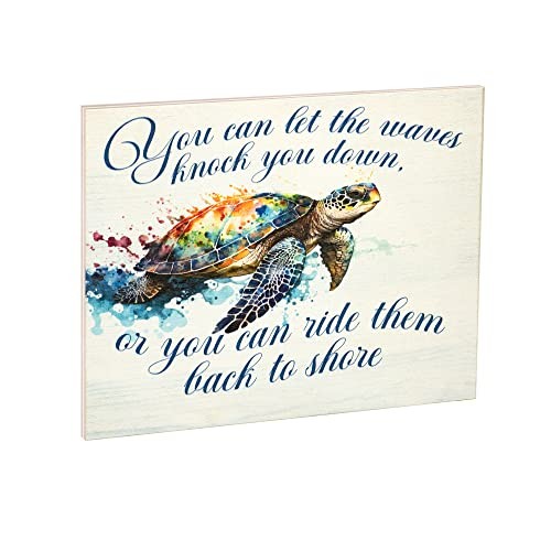 JennyGems Sea Turtle Decor, Waves Knock You Down or Ride Them Back To Shore Sign