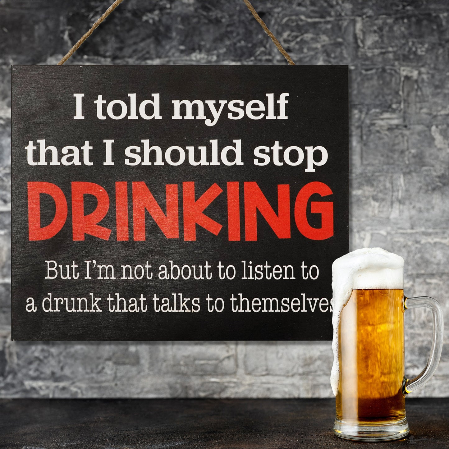 JennyGems Bar Decor, I Told Myself I Should Stop Drinking Sign, Man Cave Decor