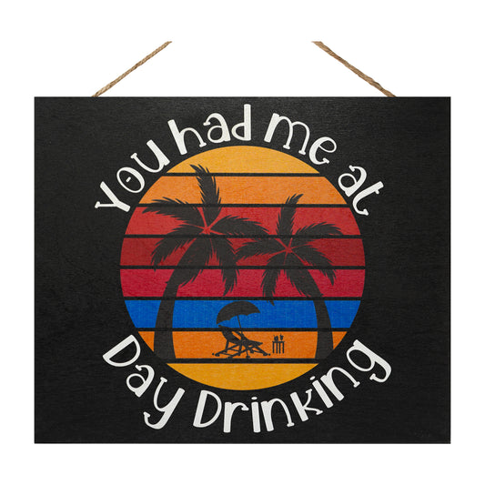 JennyGems Home Bar Decor, You Had Me At Day Drinking Wooden Sign, Friend Gifts