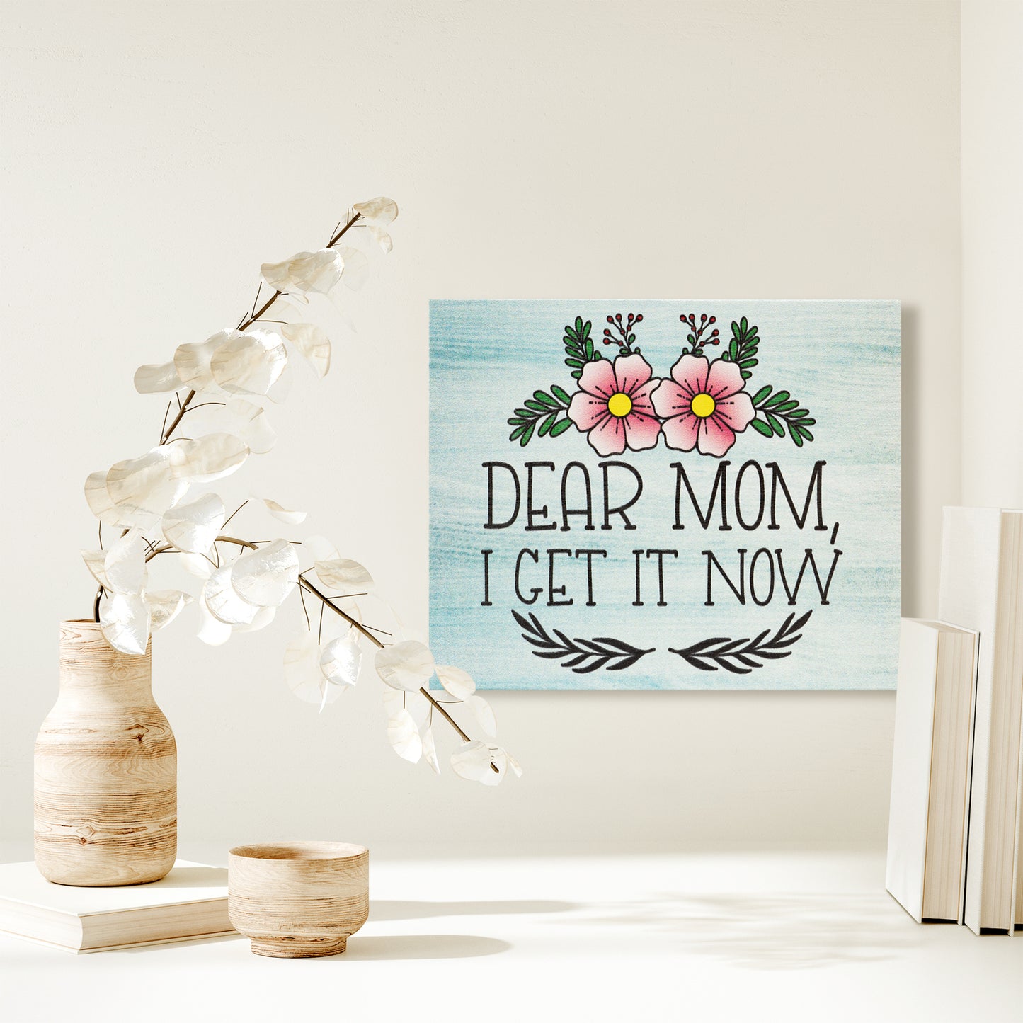 JennyGems Mom Gifts, Dear Mom I Get It Now Wooden Sign, Funny Gifts for Mom