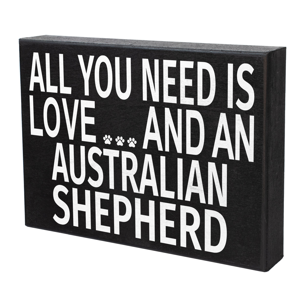 All You Need is Love and an Australian Shepherd
