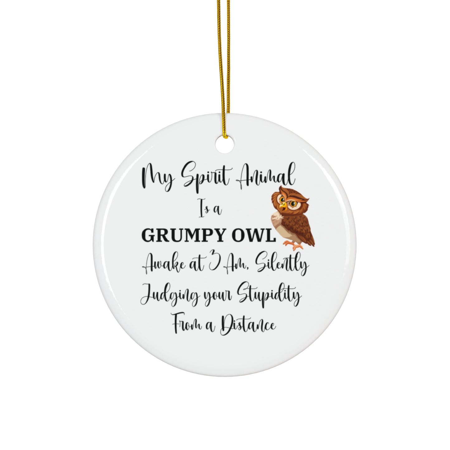 Funny Ornament, Funny Spirit Animal Grumpy Owl, 3am Judgment, Christmas Decor, Holiday Gift, Tree Ornament, Hanging Decor, Secret Santa