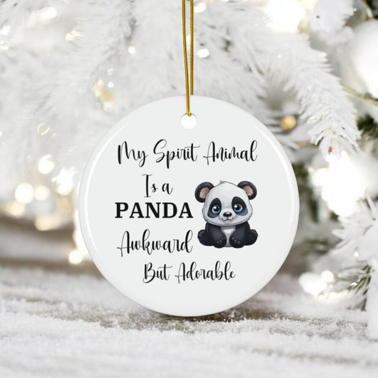 My Spirit Animal Is a Panda Ceramic Ornament, Funny Awkward But Adorable Gift, Cute Animal Christmas Tree Decoration, Panda Lover Ornament