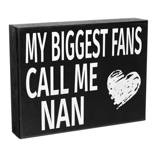 JennyGems My Biggest Fans Call Me Nan Sign, American Made 8x6 Inch Wall Hanging Decor, Nan Gifts, Wall Art
