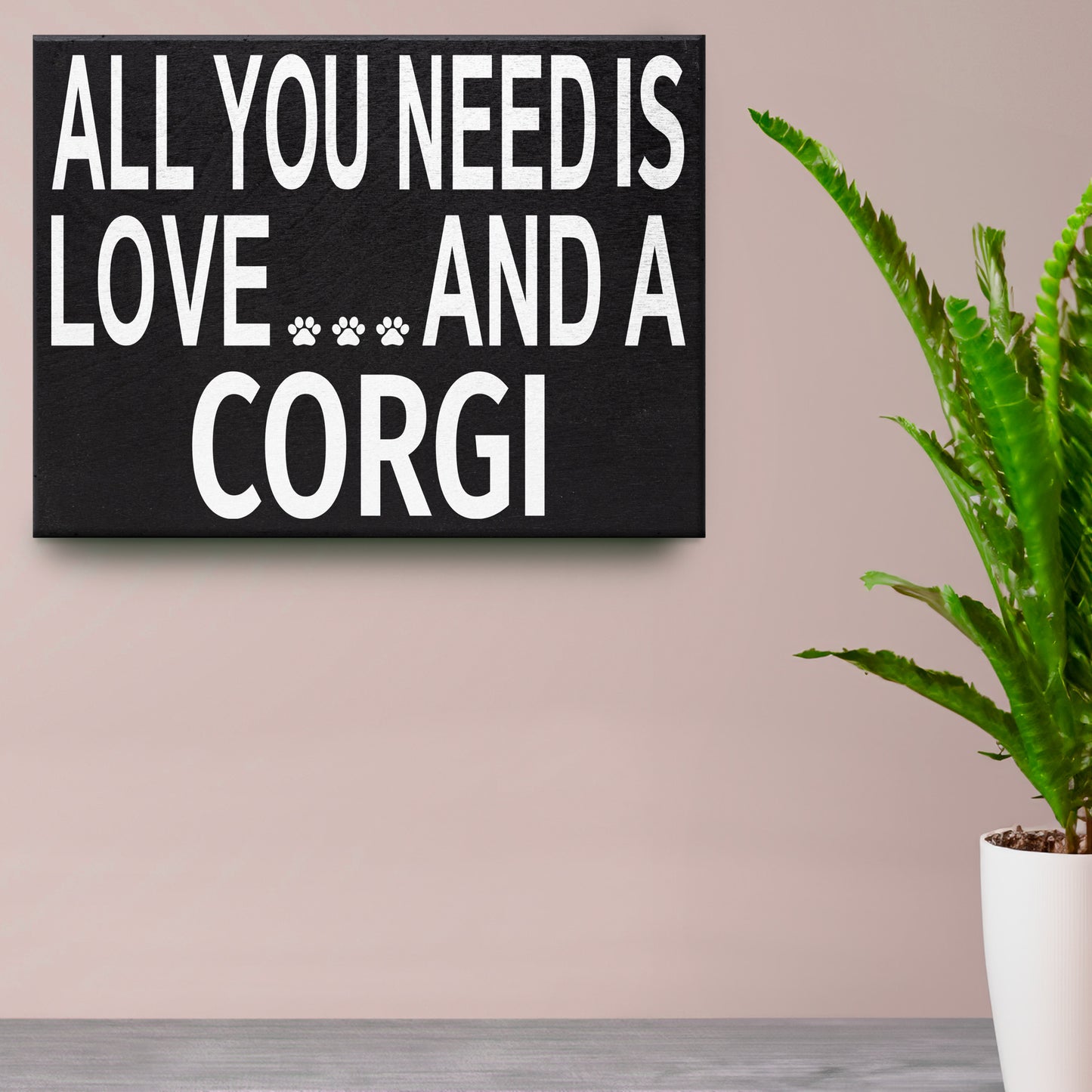 All You Need Is Love And A Corgi - Christmas Corgi Gift, Funny Corgi Decor Sign, Corgi Lover Holiday Wall Art, Made in USA, 8x6 Inches