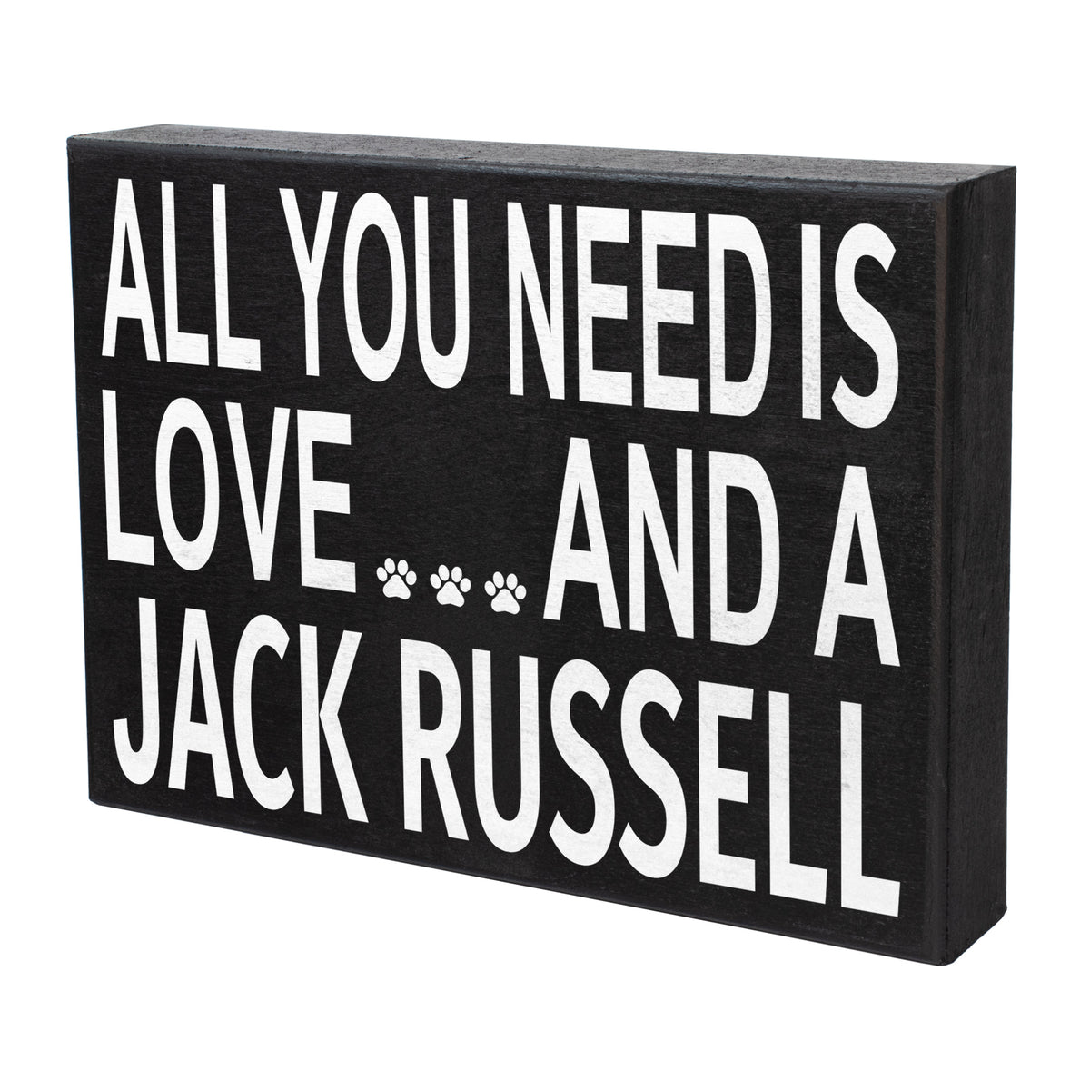 All You Need Is Love And A Jack Russell Sign