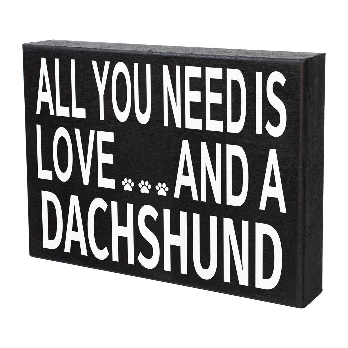 All You Need is Love and A Dachshund Sign and Gift