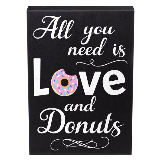 All You Need is Love and Donuts Wooden Sign