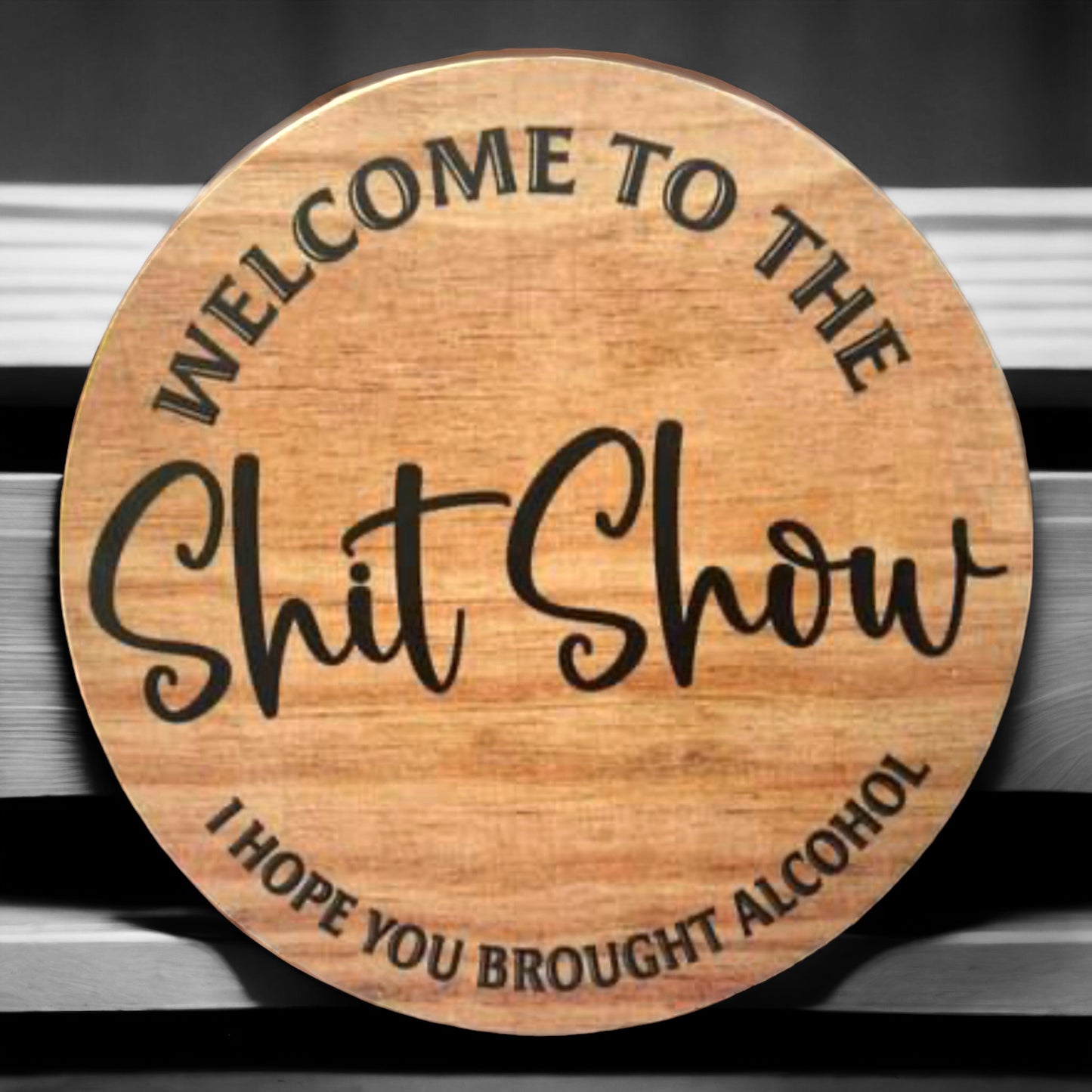 FAFO and Shit Show Signs