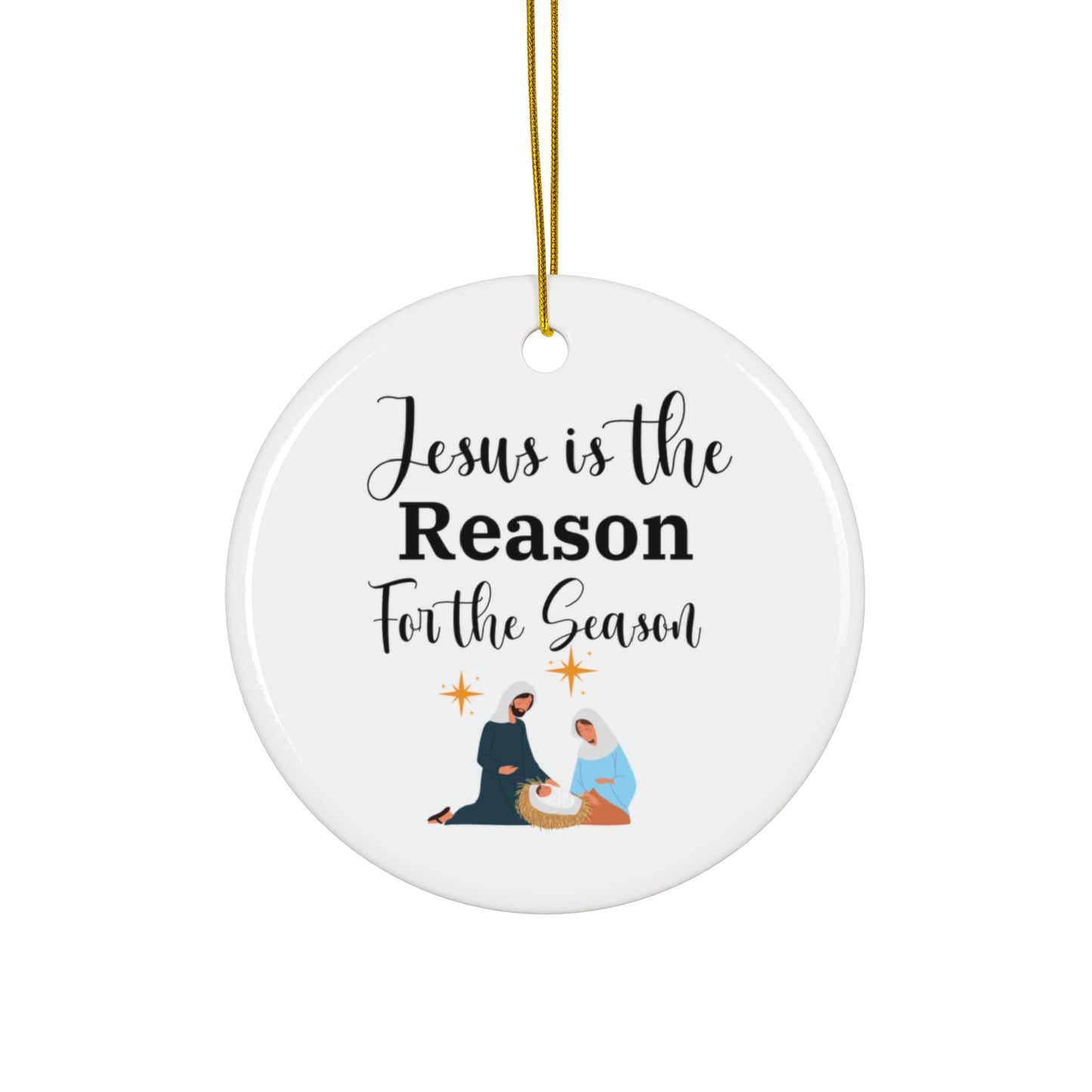 Jesus is the Reason for the Season Ornament