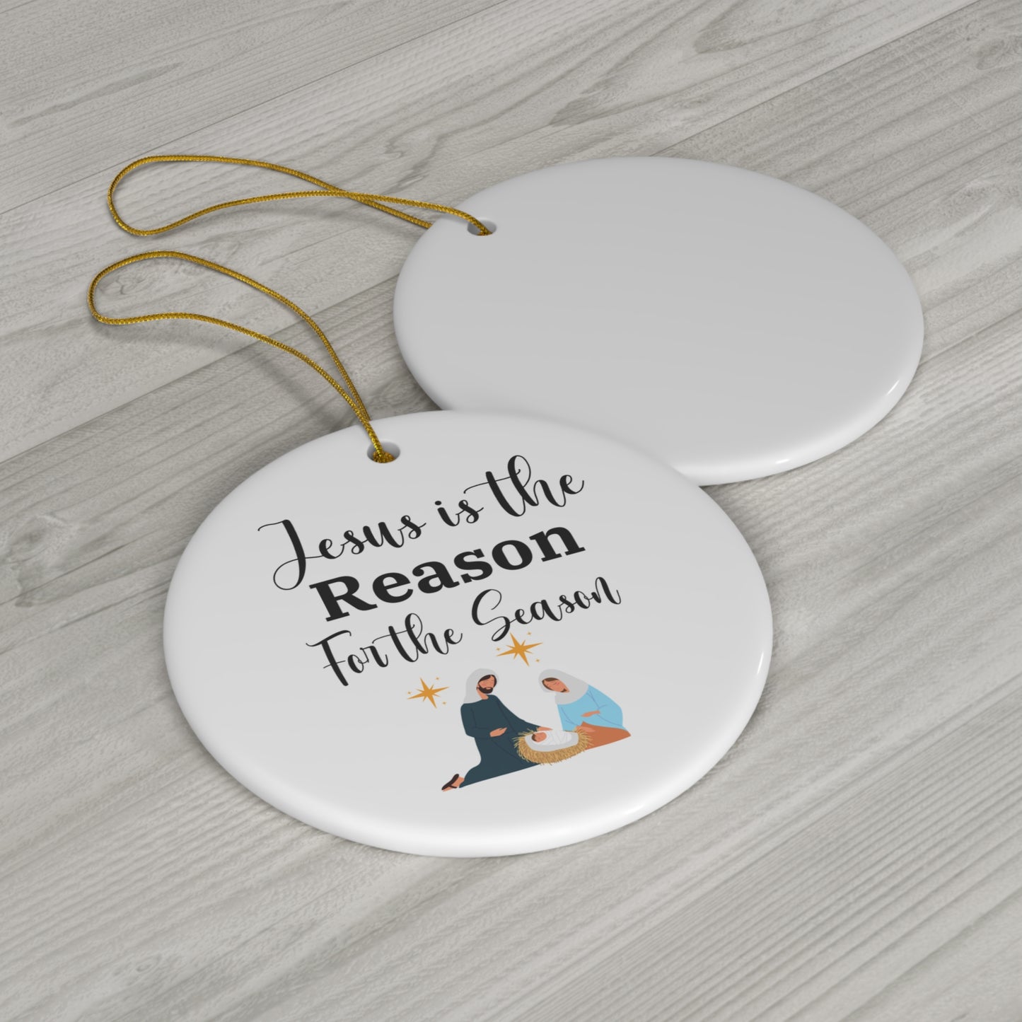 Jesus is the Reason for the Season Ornament