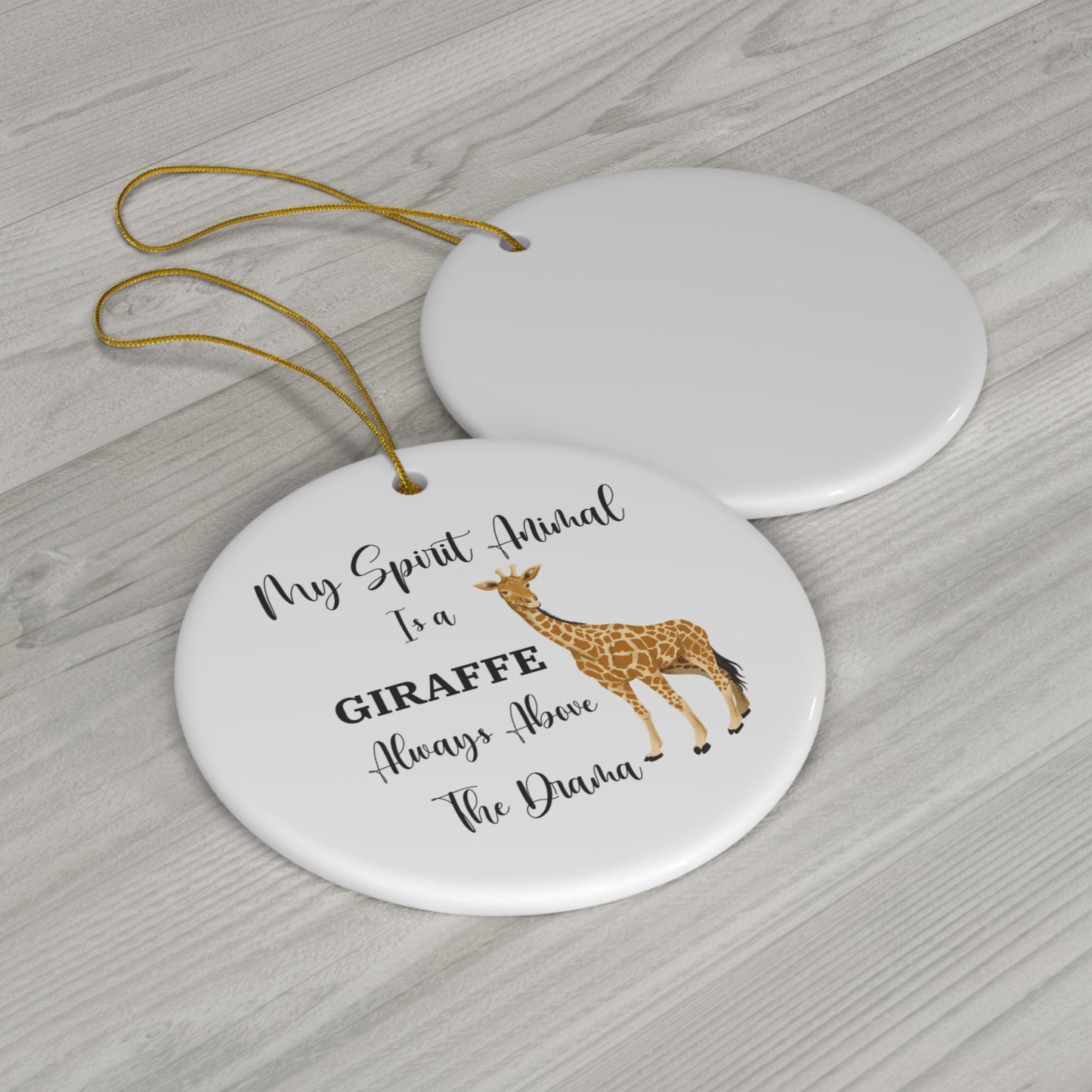 Funny Christmas Ornament - Giraffe Spirit Animal, Above the Drama, Positive Holiday Decor, Humorous Gift, Positive Message, Coworker Gift