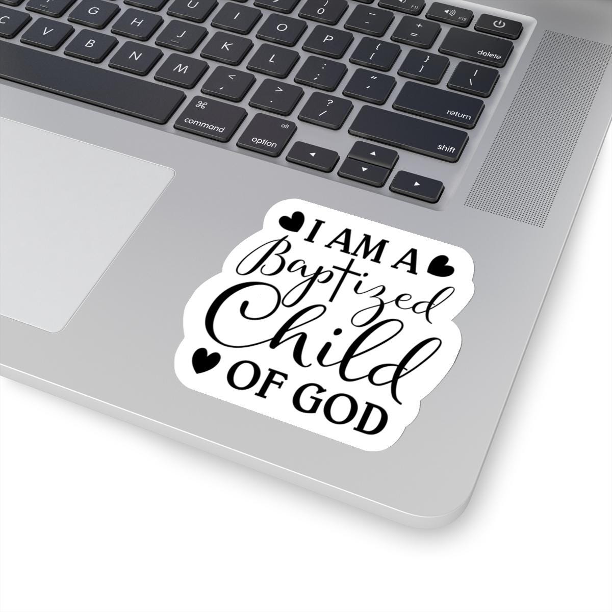 Baptized Child of God Faith Kiss Cut Stickers