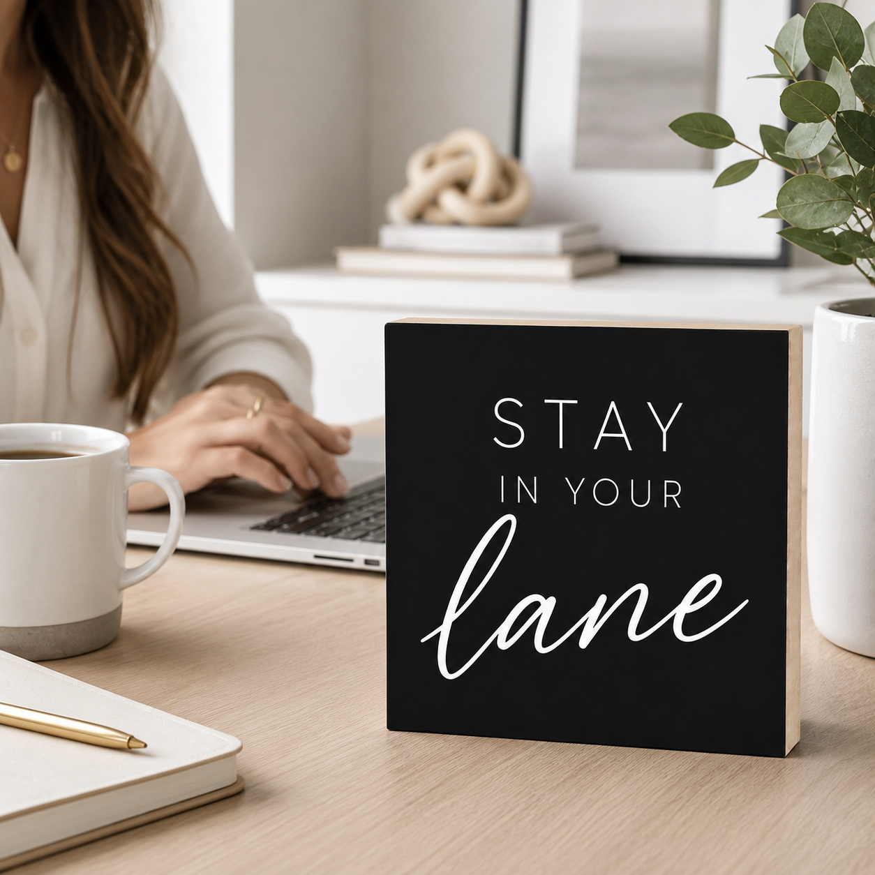 Stay in Your Lane Sign