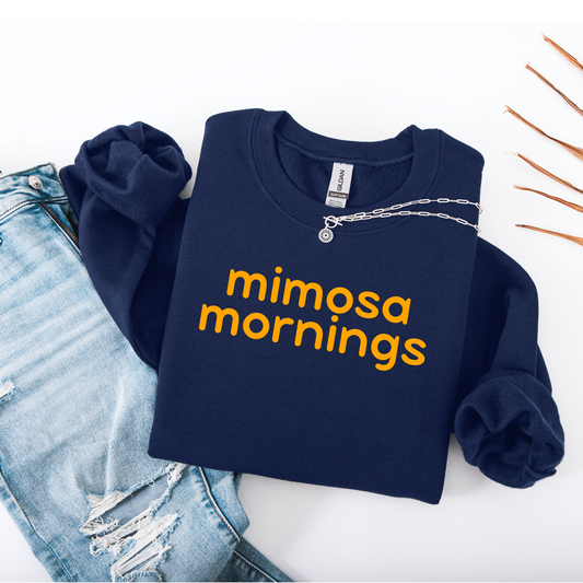 Mimosa Mornings Sweatshirt, Brunch Lover Gift.