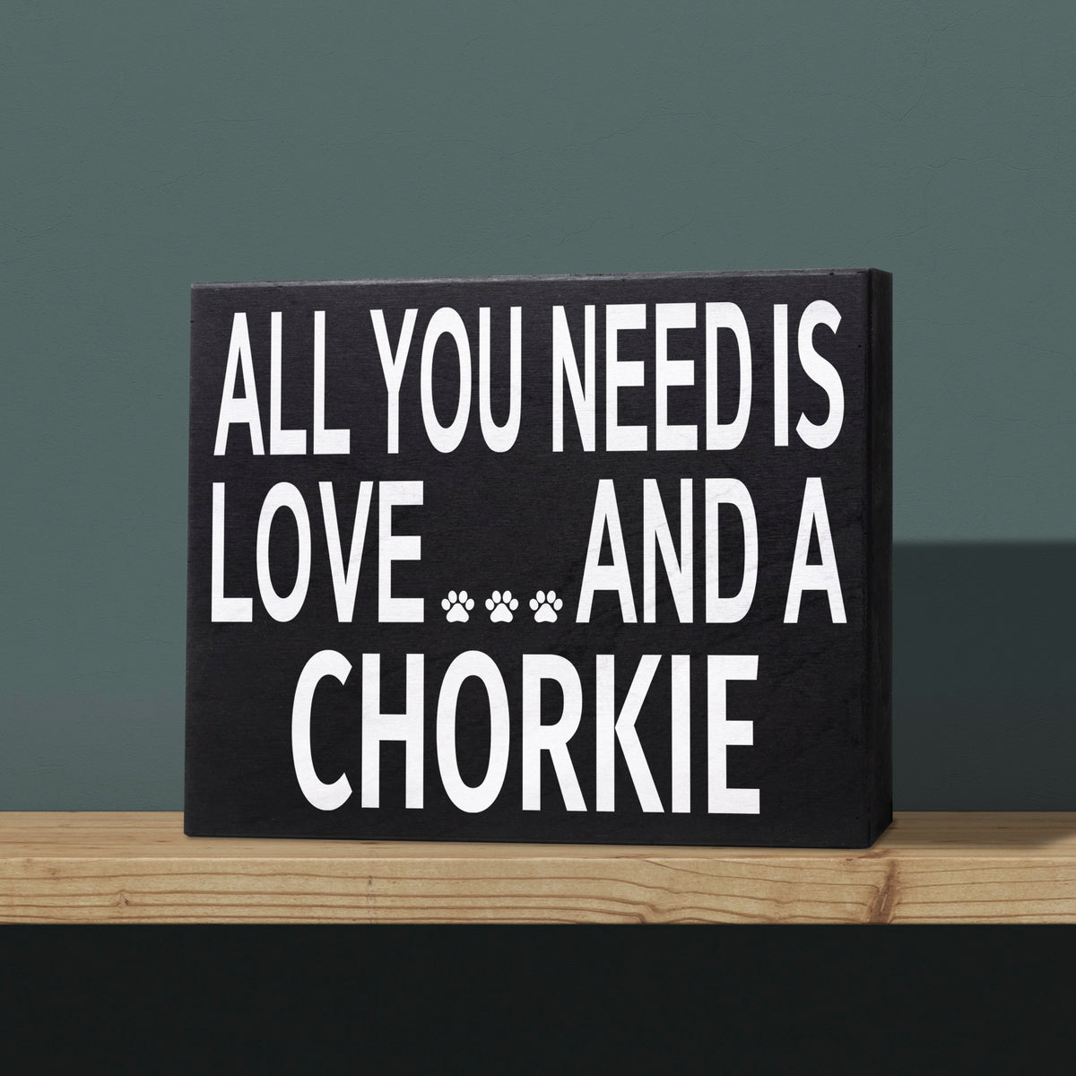All You Need Is Love and a Chorkie