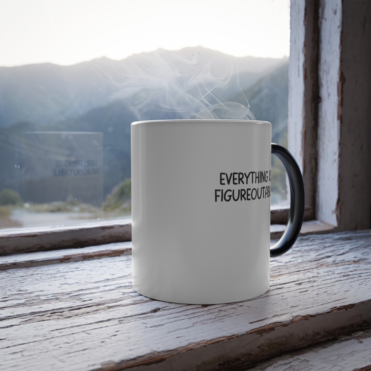 Everything is Figureoutable Mug, Inspirational and Positivity Gift, Color Morphing Mug, 11oz