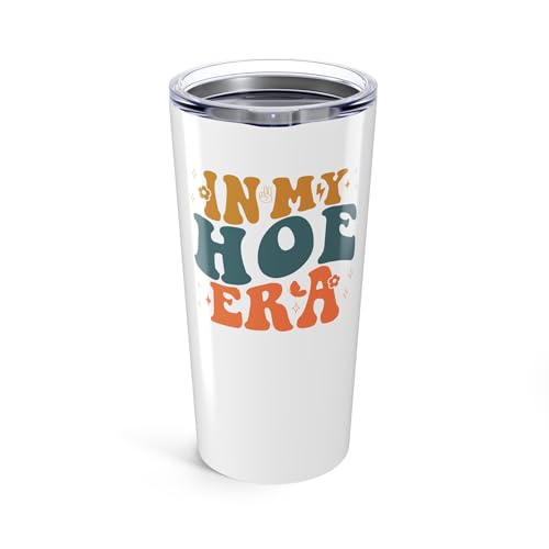 In My Hoe Era Funny 20oz Tumbler