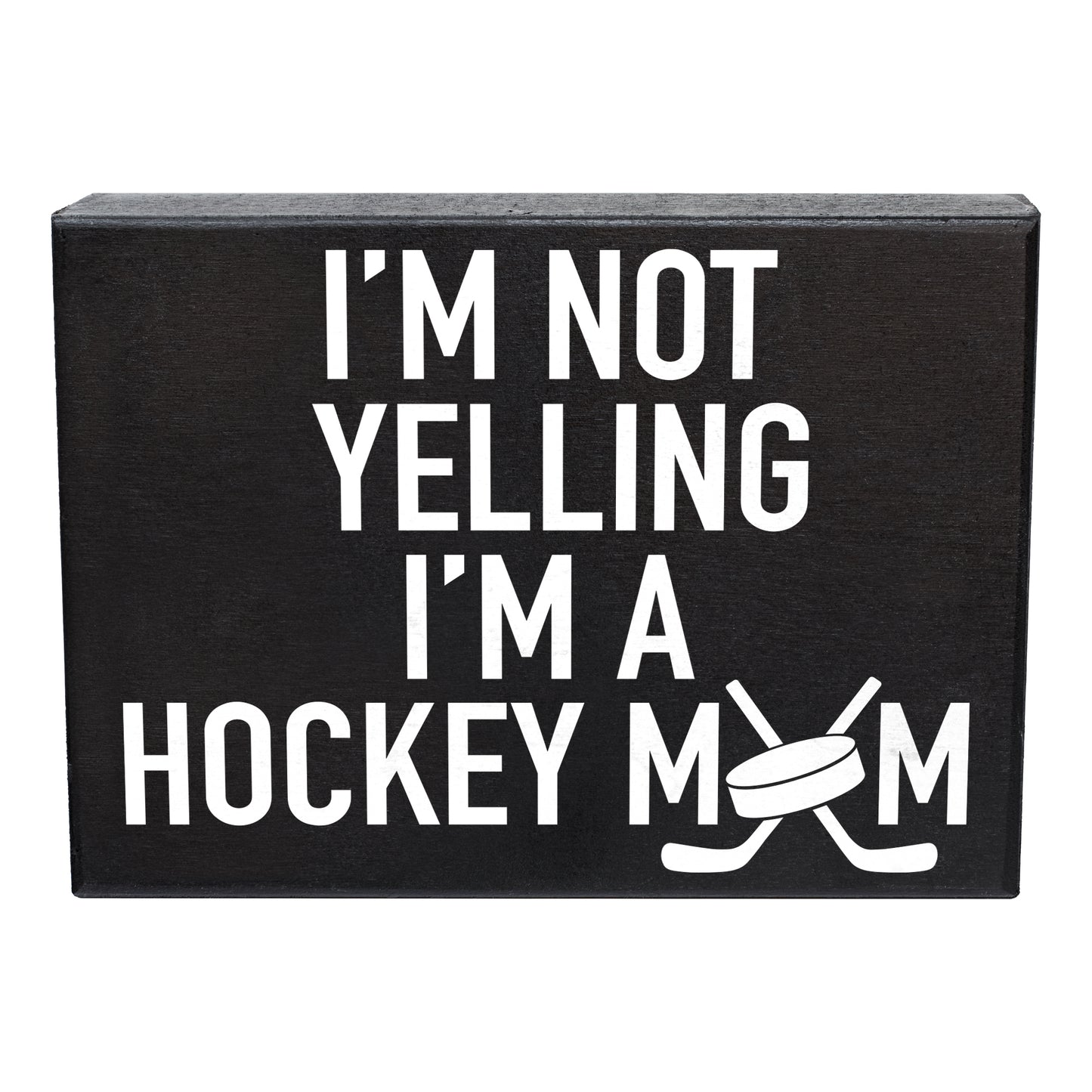 JennyGems I'm Not Yelling I'm A Hockey Mom - Hockey Sign - Hockey Moms - Hockey Coaches -Ice Hockey - Field Hockey