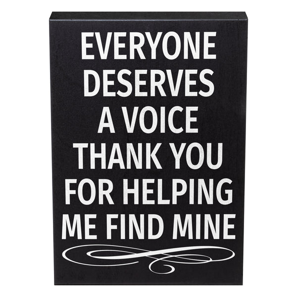 Everyone Deserves A Voice Thank You for Helping Me Find Mine, Gift for Speech Therapist
