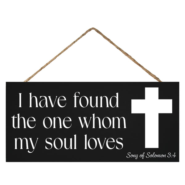 I Have Found the One Whom My Soul Loves Song of Solomon 3:4 Bible Verse Wall Art, Inspirational Christian Home Decor, Wedding or Anniversary Gift