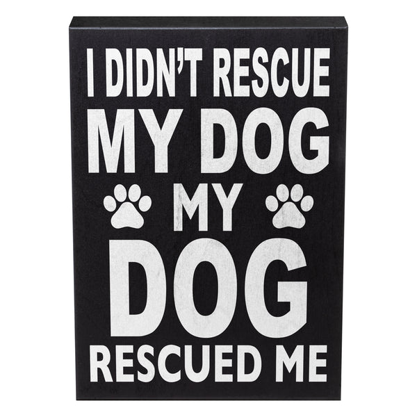 I Didn't Rescue My Dog My Dog Rescued Me