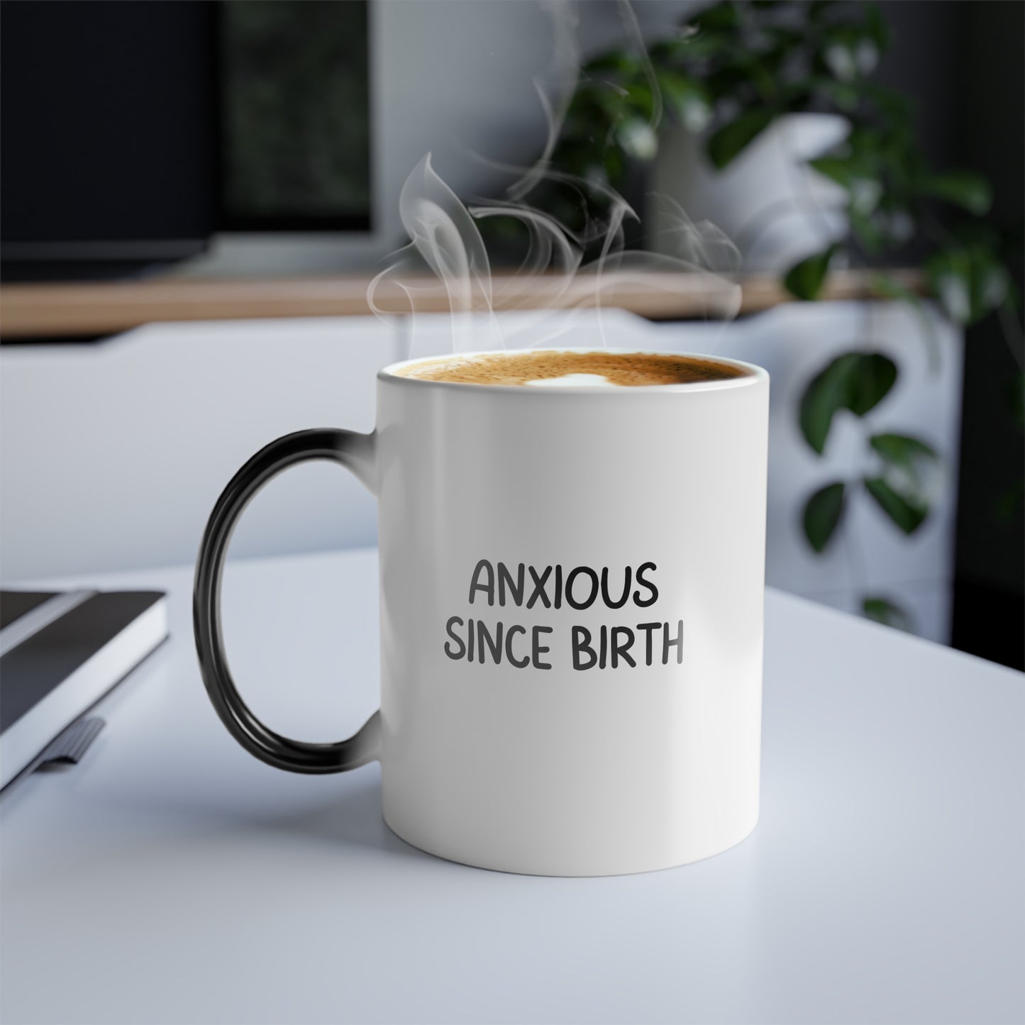 Funny Mental Health Coffee Mug - Anxious Since Birth, Color-Changing Morphing Mug, Anxiety Gift, Mental Health Humor, Anxiety Gift
