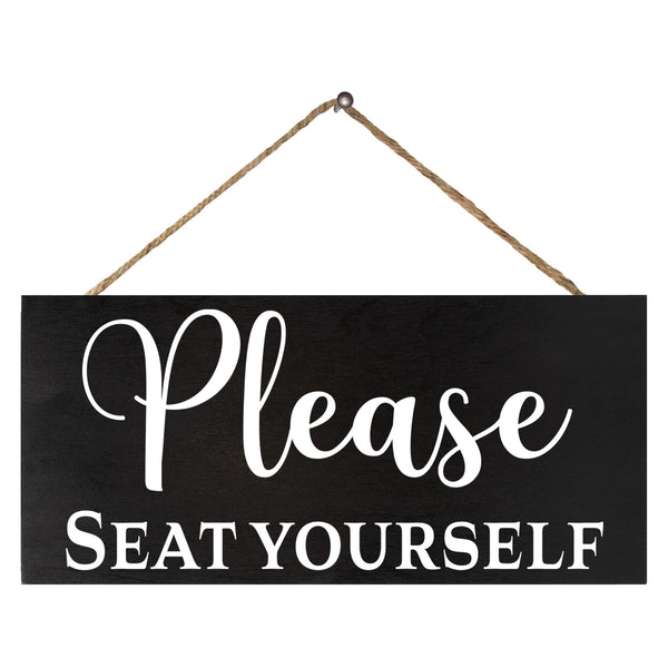 Please Seat Yourself Wooden Sign, Funny Bathroom or Waitress Station Sign