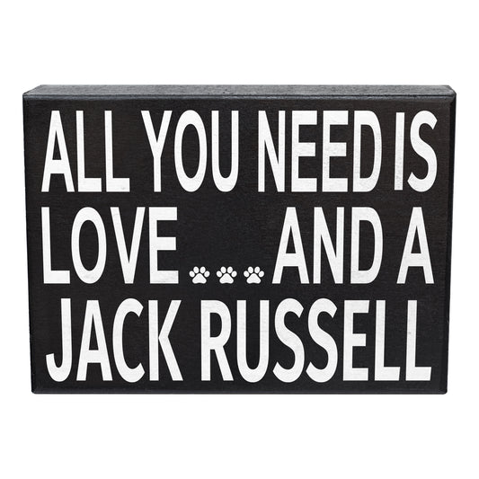 All You Need Is Love And A Jack Russell Sign