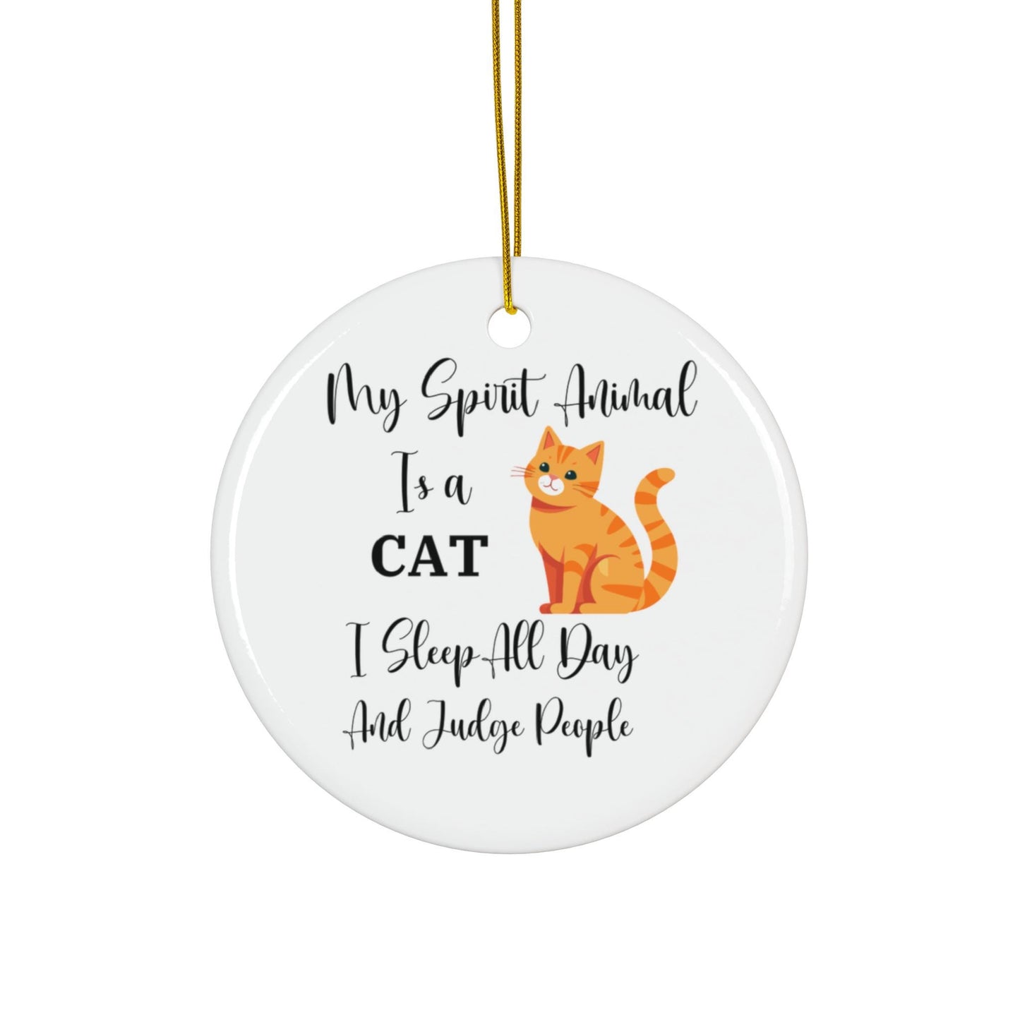 Funny Christmas Ornament - Cat Spirit Animal, Lazy and Judgy Holiday Decor, Animal Lover Gift, Quirky Xmas Decoration, Unique Tree Ornament