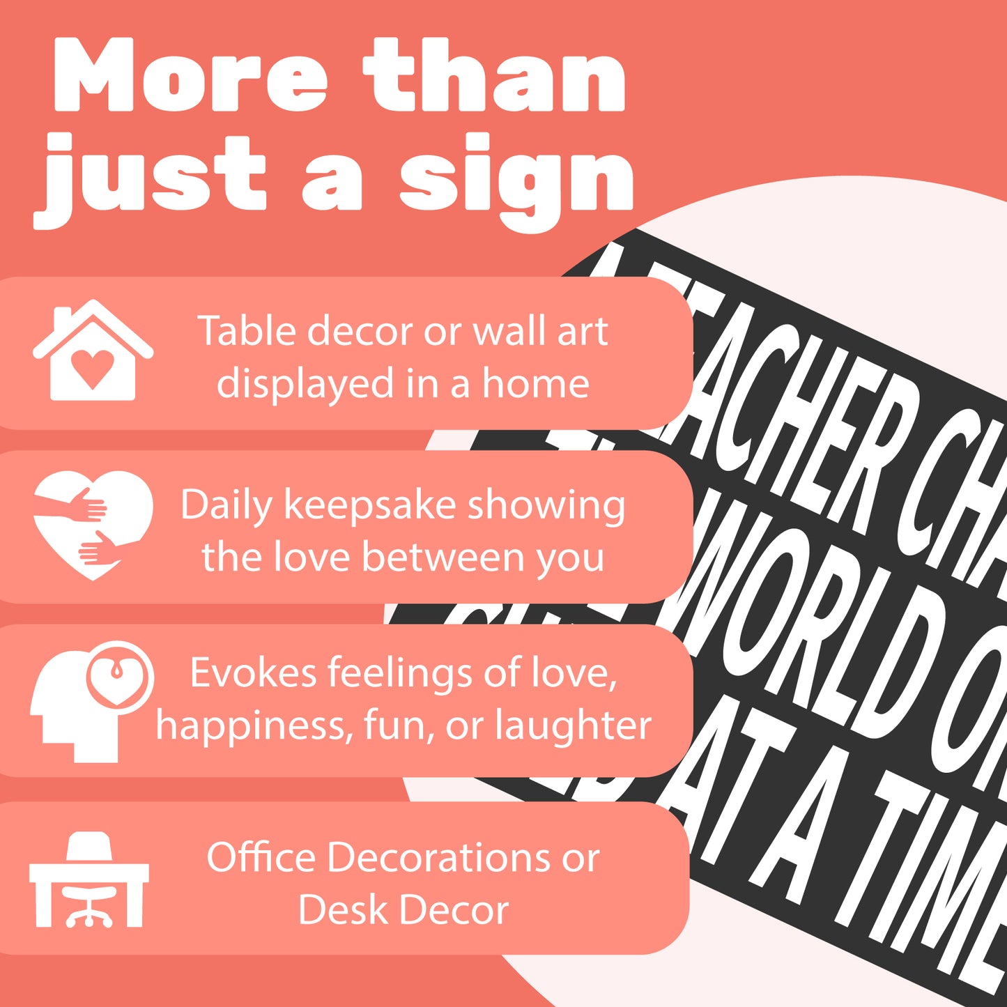 A Teacher Changes the World One Child at a Time Wooden Sign