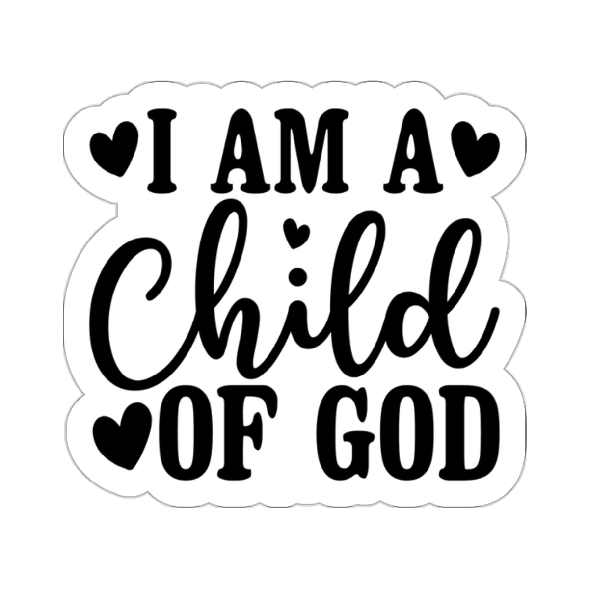I am a Child of God Sticker, Christian Sticker, God Affirmation, Christianity Gift
