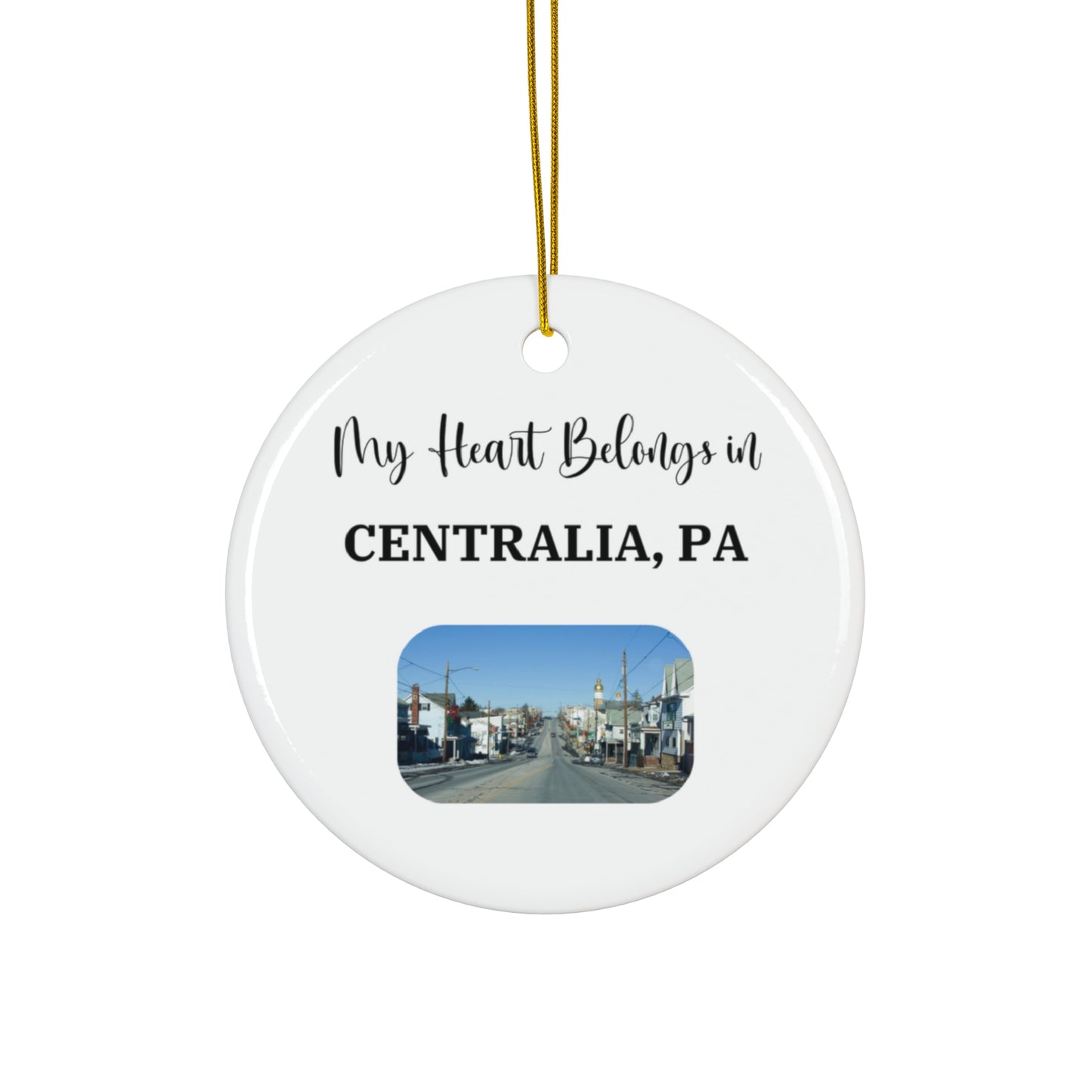 Centralia Pennsylvania Ceramic Ornament