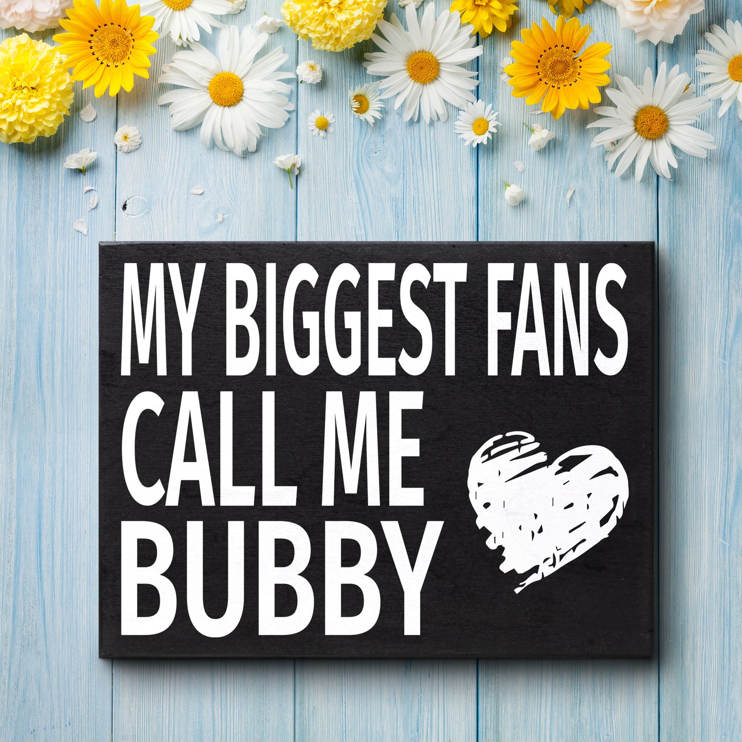 JennyGems Gifts for Bubby, My Biggest Fans Call Me Bubby Wooden Sign, Bubby Gifts from Granddaughter Grandson, Shelf Decor and Wall Hanging